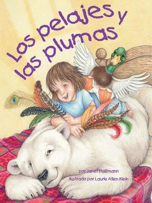 cover image of Los Pelajes y las Plumas